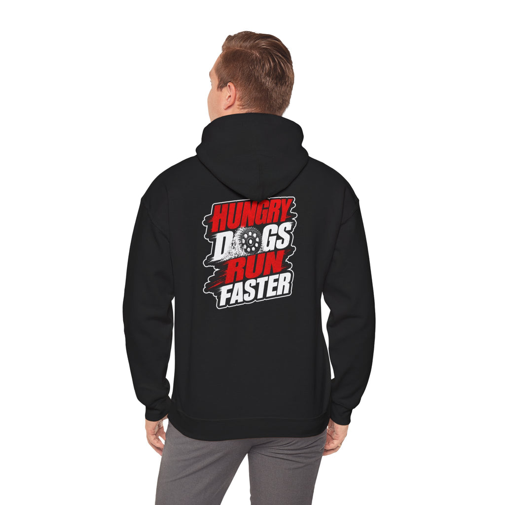 Racing Hoodie — "Hungry Dogs Run Faster" Graphic